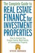 The Complete Guide to Real Estate Finance for Investment Properties