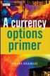 A Currency Options Primer