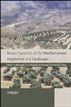 Recent Dynamics of the Mediterranean Vegetation and Landscape