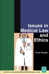 Issues In Medical Law And Ethics