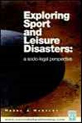 Exploring Sport & Leisure Disasters