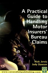 Practical Guide To Handling Motor Insurers' Bureau Claims