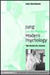 Jung and the Making of Modern Psychology