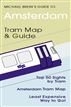 Michael Brein's Guide to Amsterdam by the Tram