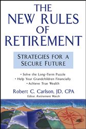 The New Rules of Retirement