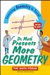 Dr. Math Presents More Geometry