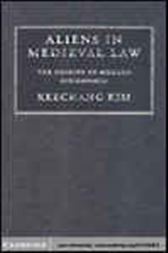 Aliens in Medieval Law