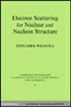 Electron Scattering for Nuclear and Nucleon Structure