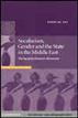 Secularism, Gender and the State in the Middle East