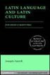 Latin Language and Latin Culture