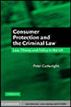Consumer Protection and the Criminal Law