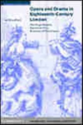 Opera and Drama in Eighteenth-Century London
