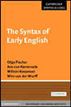 The Syntax of Early English