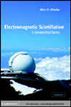 Electromagnetic Scintillation: Volume 1, Geometrical Optics