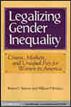 Legalizing Gender Inequality
