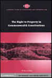 The Right to Property in Commonwealth Constitutions
