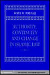 Authority, Continuity and Change in Islamic Law