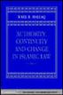 Authority, Continuity and Change in Islamic Law