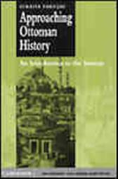 Approaching Ottoman History