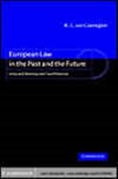 European Law in the Past and the Future