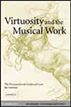 Virtuosity and the Musical Work