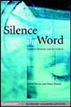 Silence and the Word