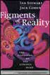 Figments of Reality