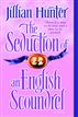 The Seduction of an English Scoundrel