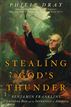 Stealing God's Thunder