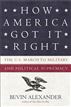 How America Got It Right