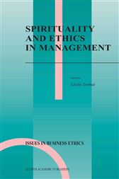 Spirituality and Ethics in Management