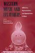Western Music and Its Others