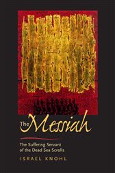 The Messiah Before Jesus
