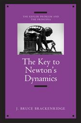 The Key to Newton's Dynamics