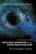 An Introduction to Black Holes, Information and the String Theory Revolution