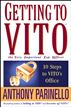 Getting to VITO (The Very Important Top Officer)