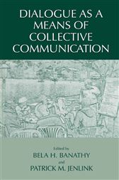 Dialogue as a Means of Collective Communication