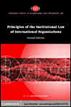 Principles of the Institutional Law of International Organizations