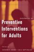 Handbook of Preventive Interventions for Adults