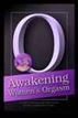 Awakening Women's Orgasm