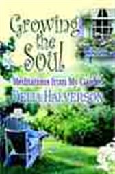 Growing the Soul