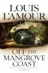 Off the Mangrove Coast
