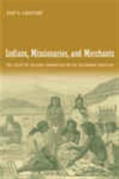 Indians, Missionaries, and Merchants