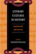 Literary Cultures in History