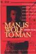 Man Is Wolf to Man