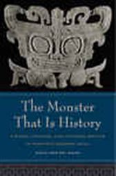 The Monster That Is History