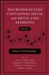 Macromolecules Containing Metal and Metal-Like Elements