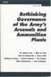 Rethinking Governance of the Army's Arsenals and Ammunition Plants
