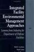 Integrated Facility Environmental Management Approaches