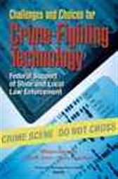 Challenges and Choices for Crime-fighting Technology